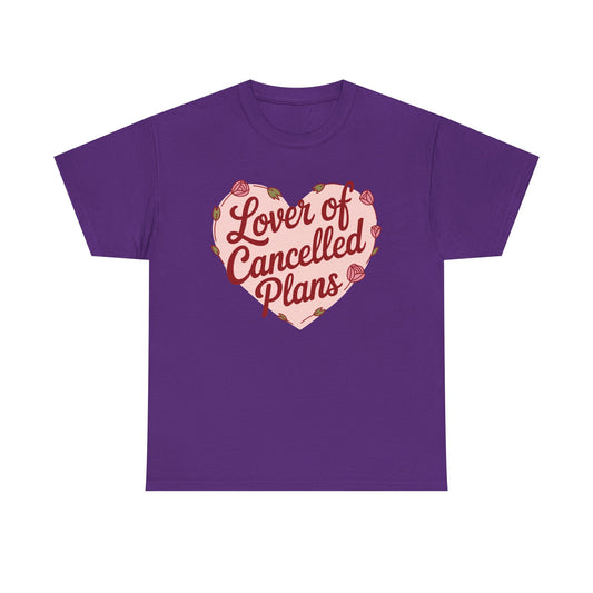 Lover of Cancelled Plans Graphic Tee