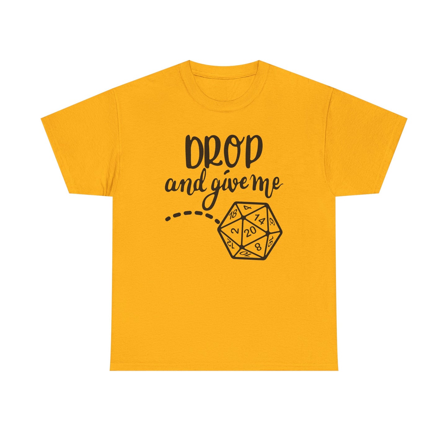 Drop and Give Me 20 Graphic Tee