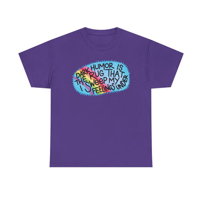 Dark Humor Rug Graphic Tee