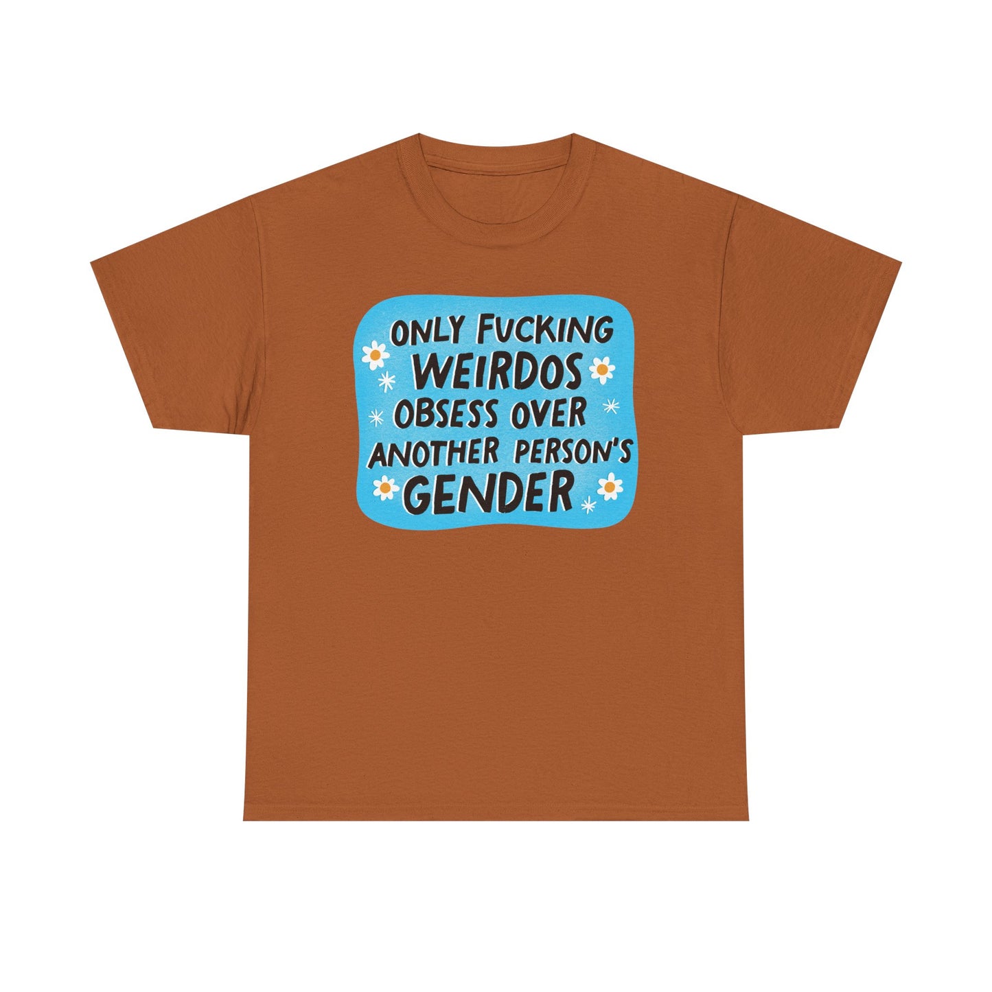 Only Weirdos Graphic Tee