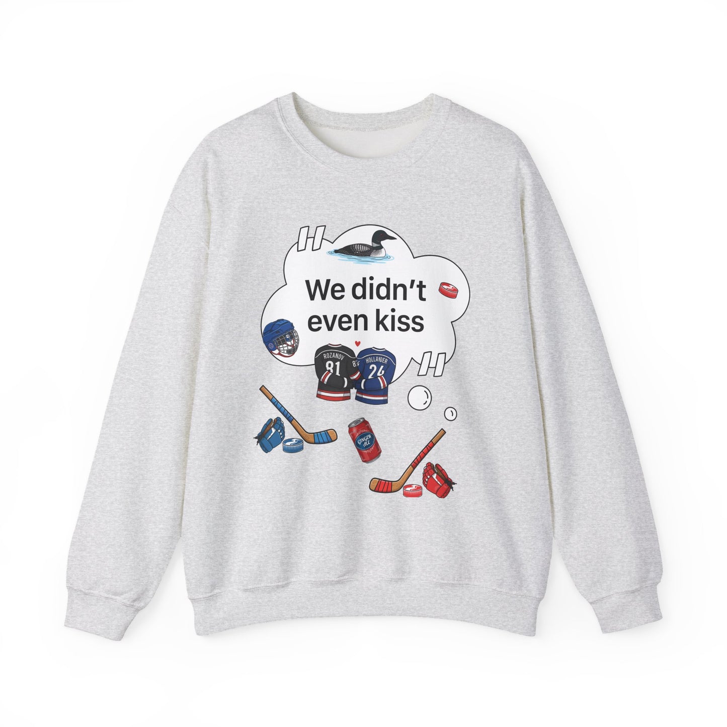 Kiss quote Sweatshirt