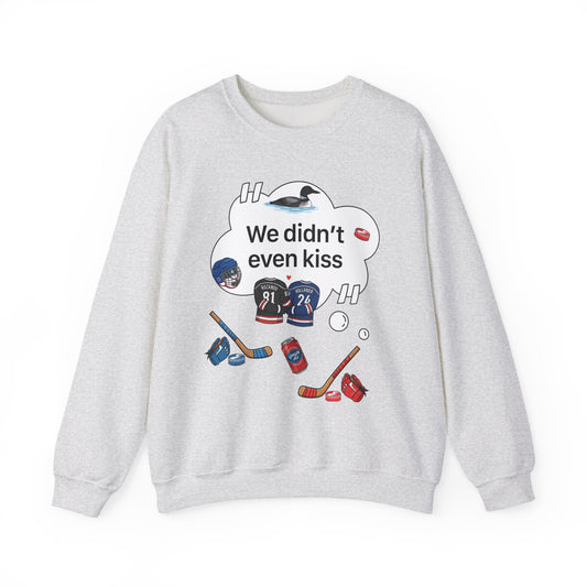 Kiss quote Sweatshirt