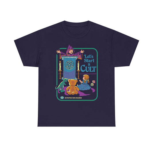 Lets Start A Cult Graphic Tee