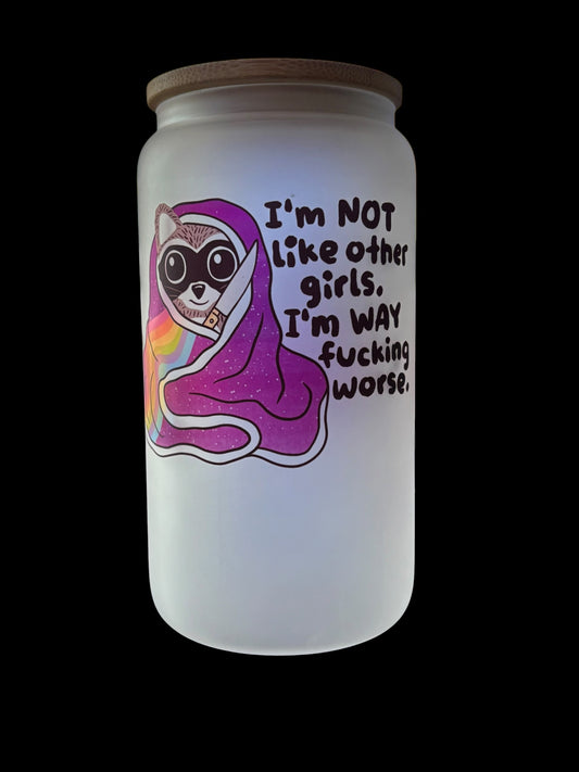 I'm not like other girls Drinking Glass
