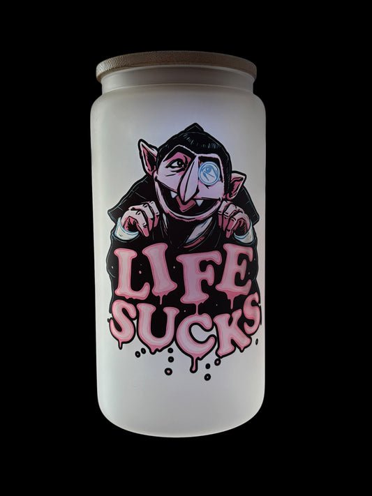 Life sucks vampire Drinking Glass