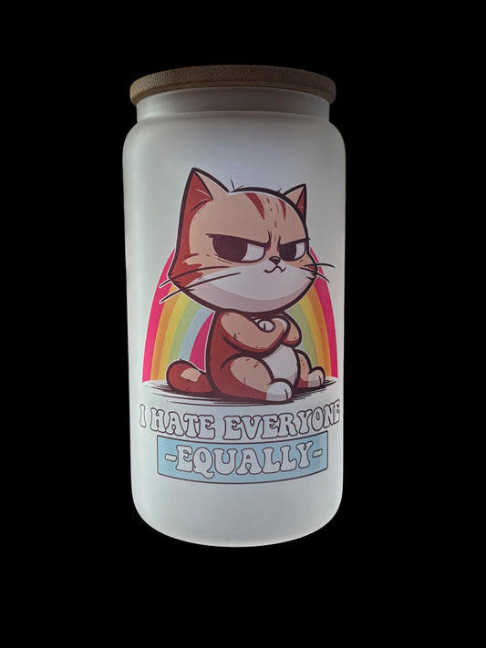 Hate everyone equally Drinking Glass