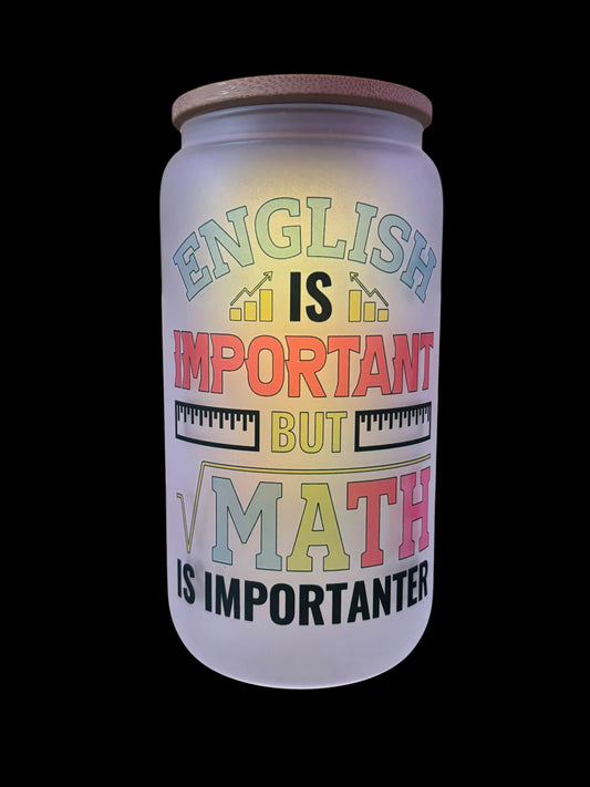 English is Important Drinking Glass