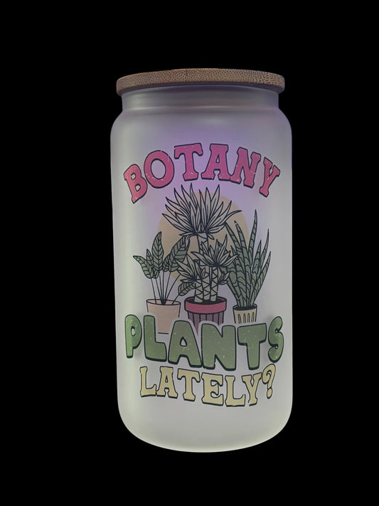 Botany Plants Lately Drinking Glass