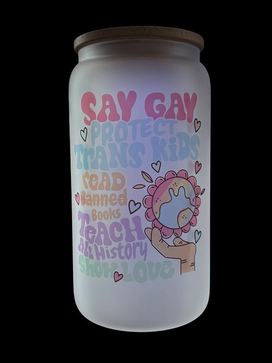 Say Gay Drinking Glass