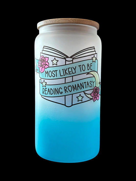 Most likely to be reading romantasy Drinking Glass
