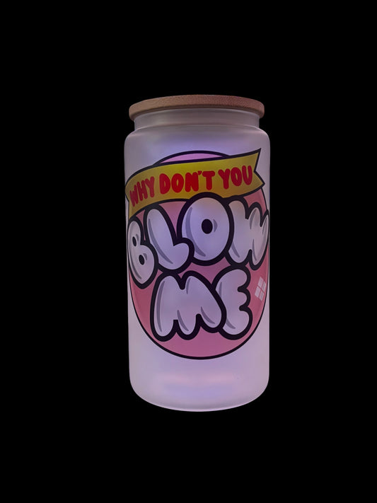 Blow Me Drinking Glass