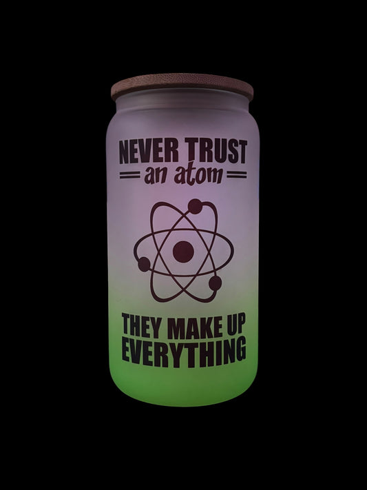 Trust an Atom Drinking Glass